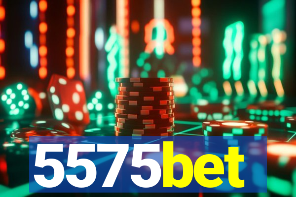 5575bet