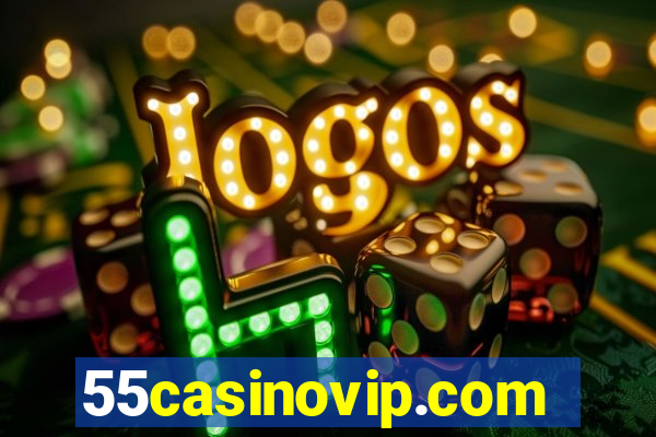 55casinovip.com