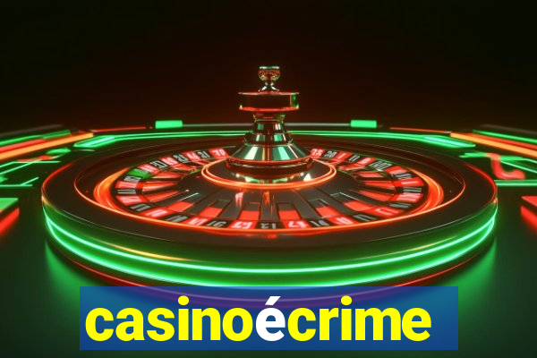 casinoécrime