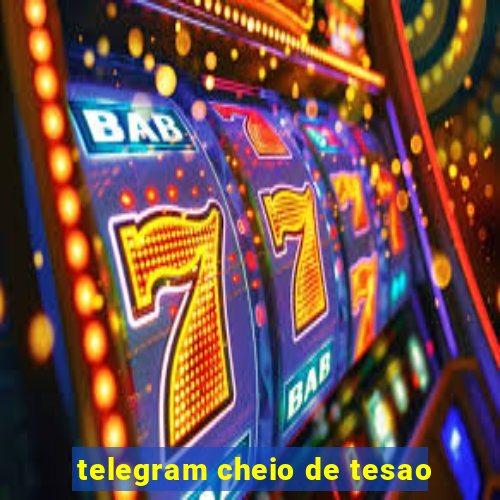 telegram cheio de tesao