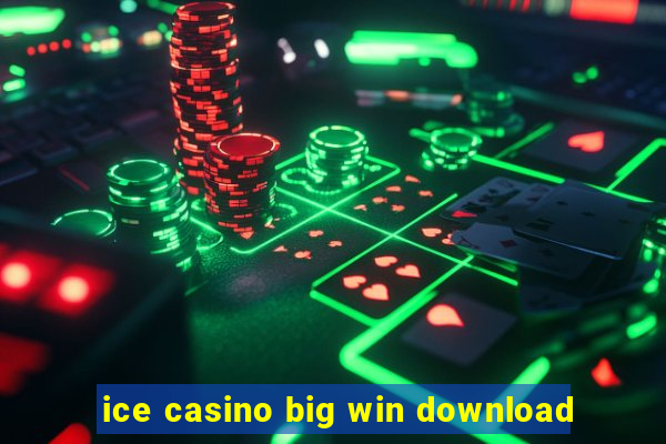 ice casino big win download