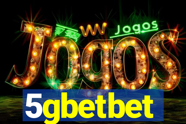 5gbetbet