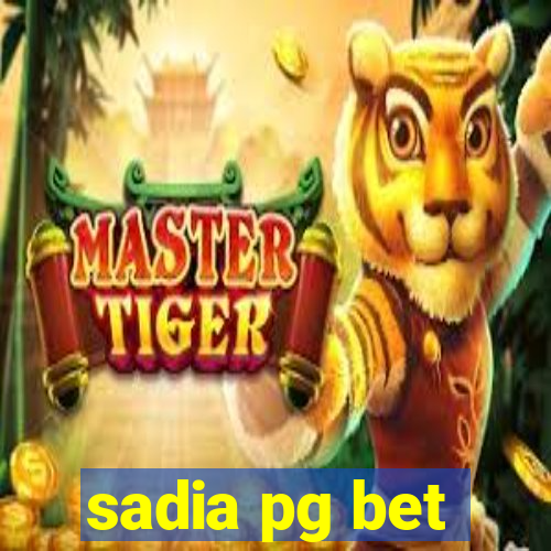 sadia pg bet