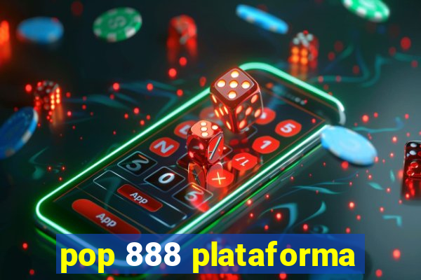 pop 888 plataforma