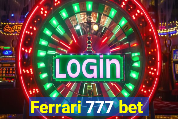 Ferrari 777 bet