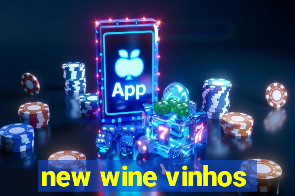 new wine vinhos