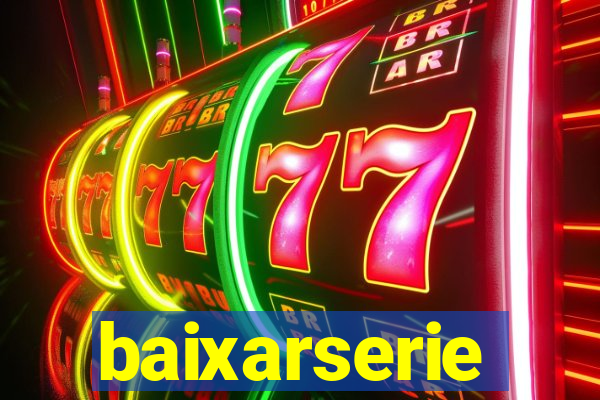 baixarserie