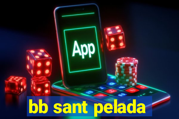 bb sant pelada