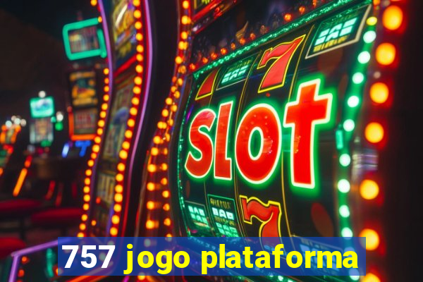 757 jogo plataforma