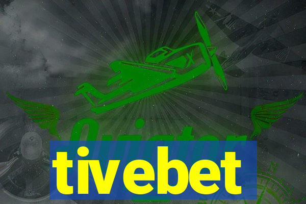 tivebet