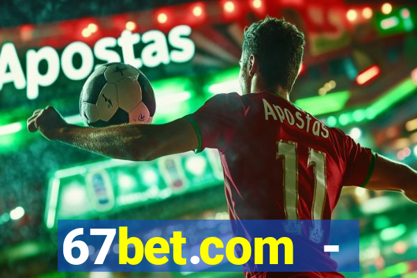 67bet.com - caça-níqueis online cassino https //67bet.com