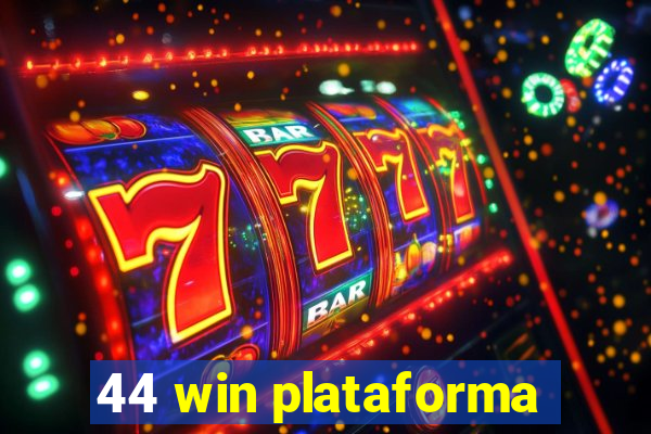 44 win plataforma