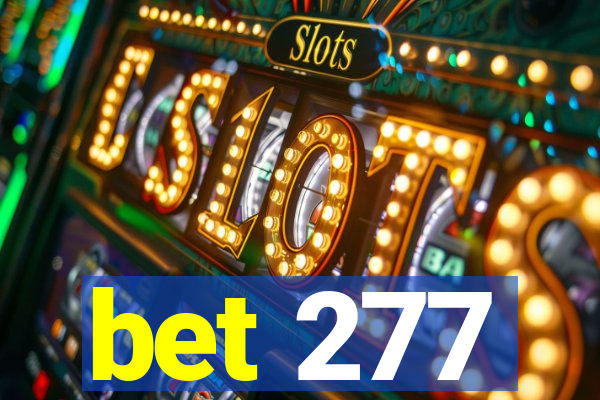 bet 277