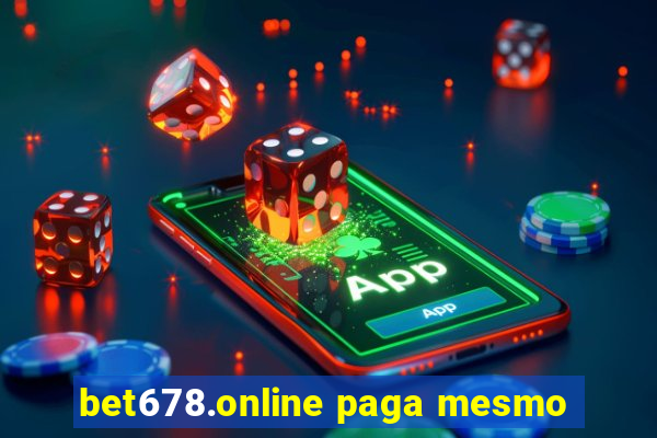 bet678.online paga mesmo