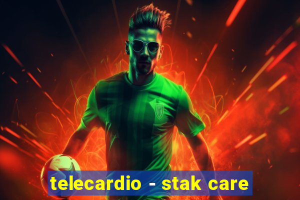 telecardio - stak care