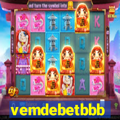 vemdebetbbb