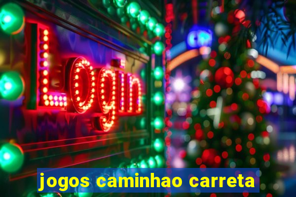 jogos caminhao carreta