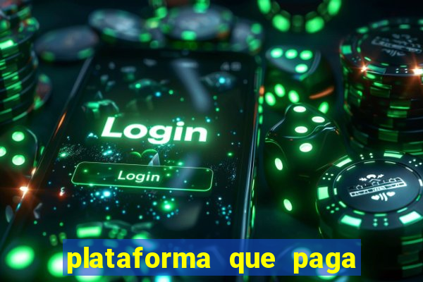 plataforma que paga fortune tiger