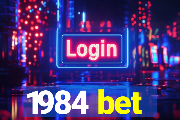 1984 bet