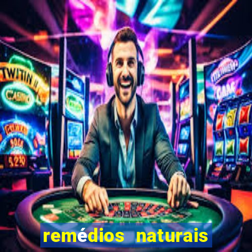 remédios naturais para diabetes