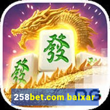 258bet.com baixar