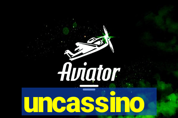 uncassino