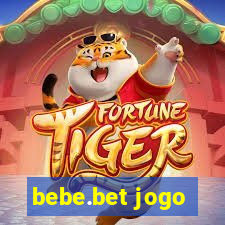 bebe.bet jogo