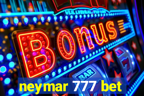 neymar 777 bet