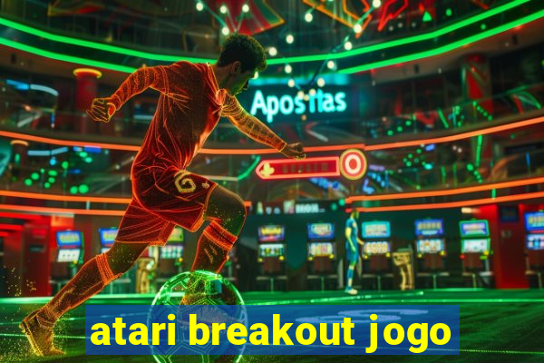 atari breakout jogo