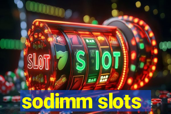 sodimm slots