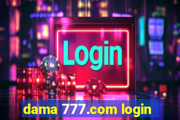 dama 777.com login