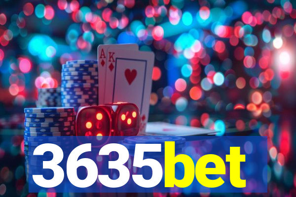 3635bet