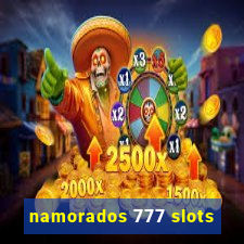 namorados 777 slots