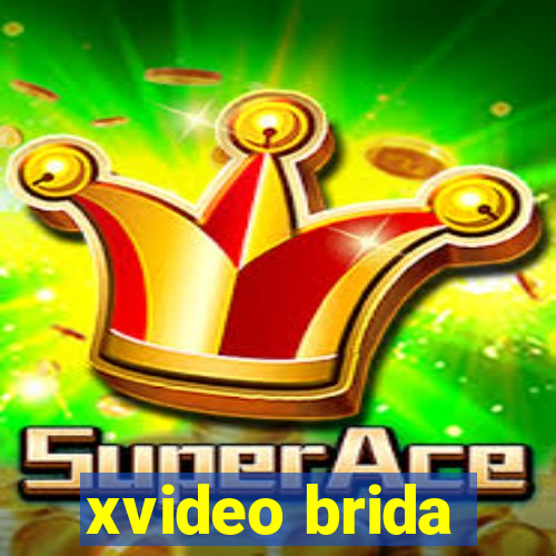 xvideo brida