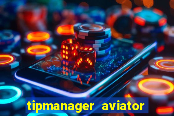 tipmanager aviator aposta 1