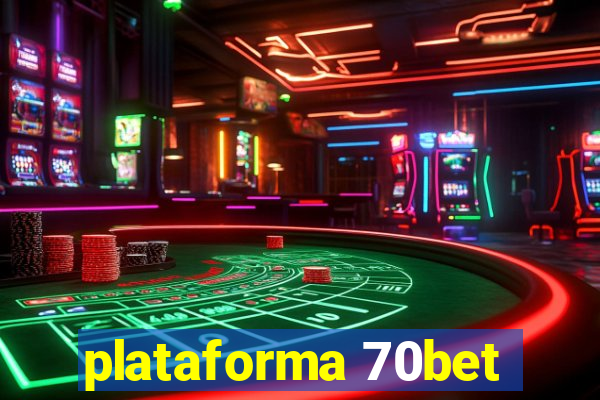 plataforma 70bet