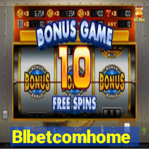 Blbetcomhome