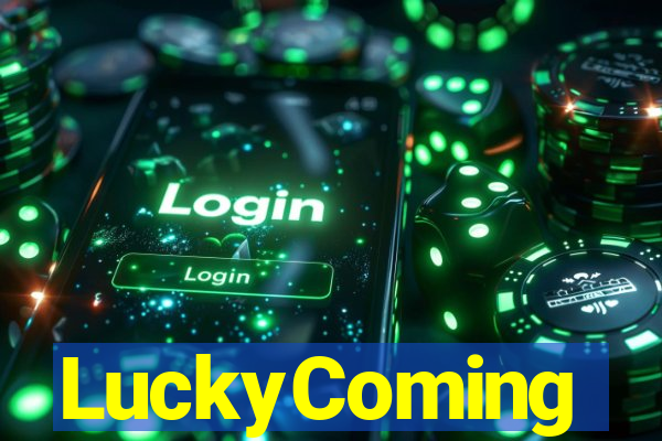 LuckyComing