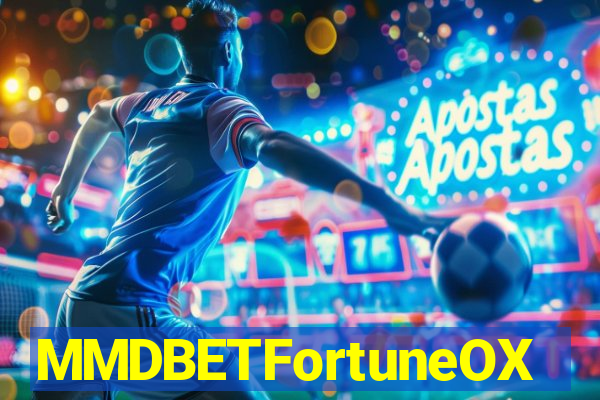 MMDBETFortuneOX