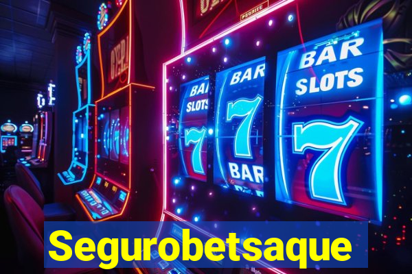 Segurobetsaque