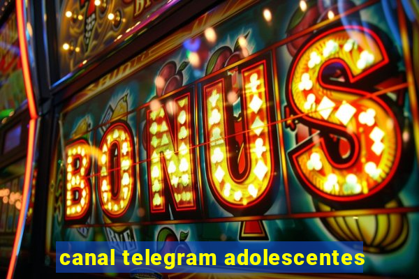 canal telegram adolescentes