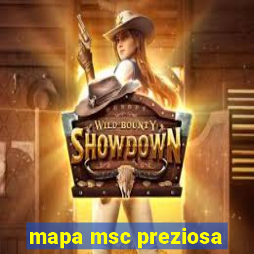 mapa msc preziosa