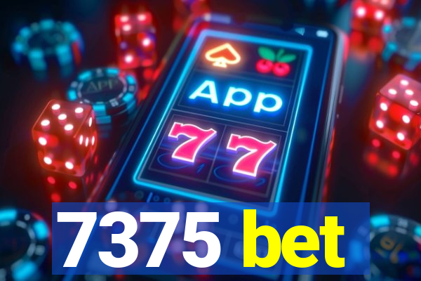 7375 bet