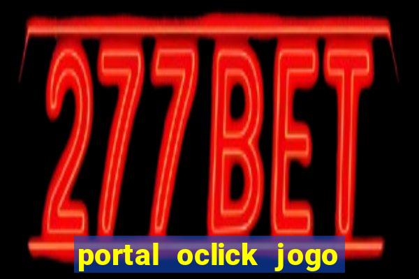 portal oclick jogo do bicho