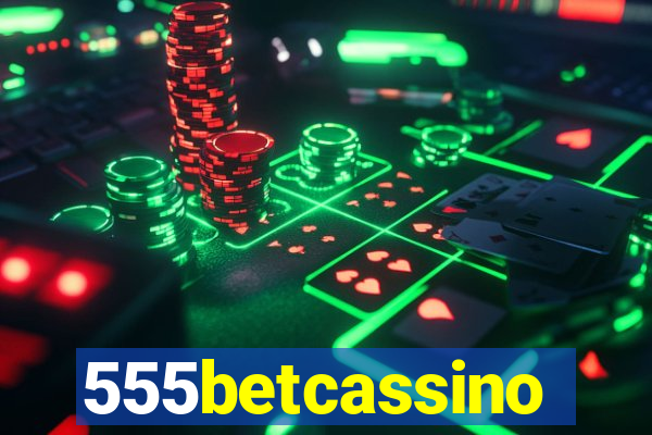 555betcassino