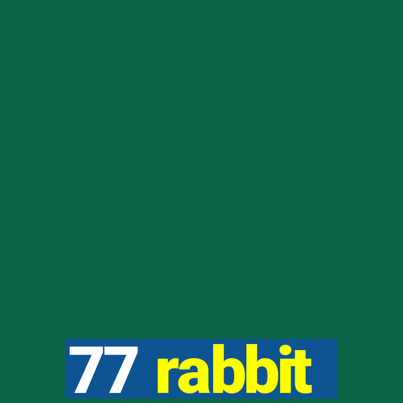 77 rabbit