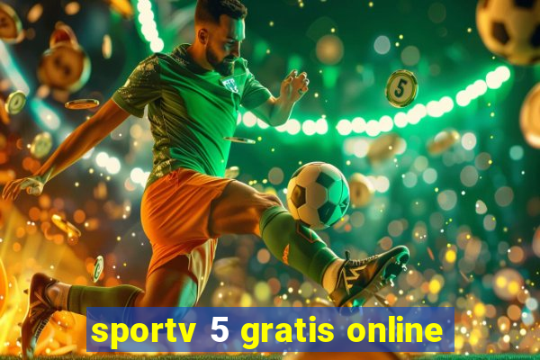 sportv 5 gratis online