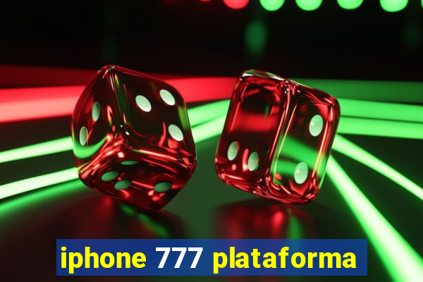 iphone 777 plataforma