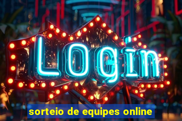 sorteio de equipes online