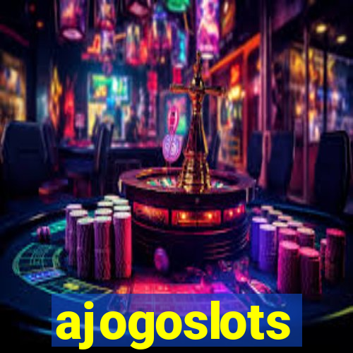 ajogoslots